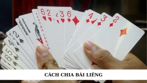 Cách chia bài liêng