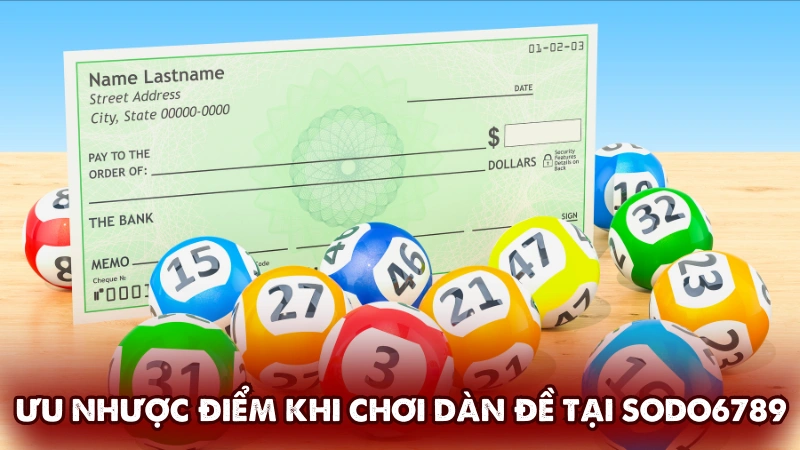 Ưu nhược điểm khi chơi dàn đề tại Sodo6789 Ưu nhược điểm khi chơi dàn đề tại Sodo6789