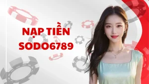 Nạp tiền Sodo6789