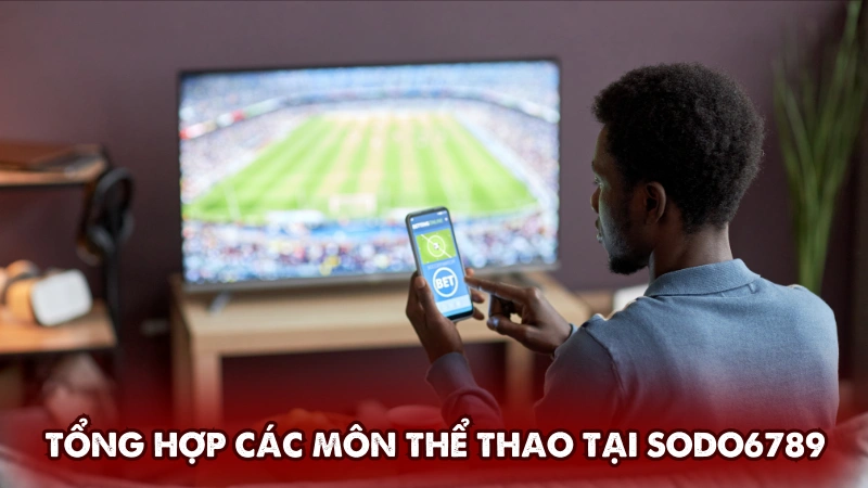 Tổng hợp các môn thể thao được ưa chuộng tại Sodo6789 Tổng hợp các môn thể thao được ưa chuộng tại Sodo6789